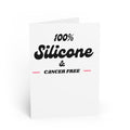 100% Silicone and Cancer Free Greeting Card