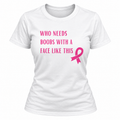 Who Needs Boobs with a Face Like This T-Shirt